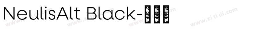 NeulisAlt Black字体转换